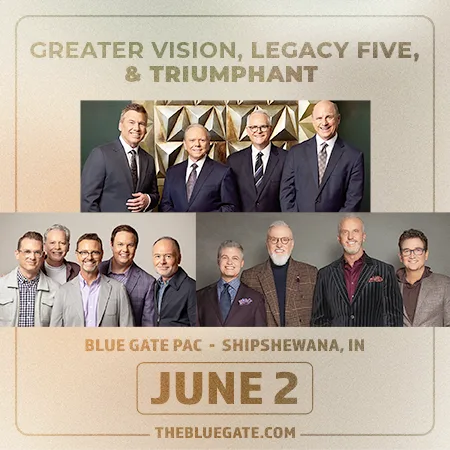 Greater Vision + Legacy 5 + Triumphant Qt
 | Blue Gate Theatre | Shipshewana, Indiana